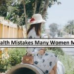 10 Health Mistakes Many Women Make 10 Health Mistakes Many Women Make