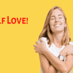 How to Let Go of Self-Loathing and Learn Self-Love How to Let Go of Self-Loathing and Learn Self-Love