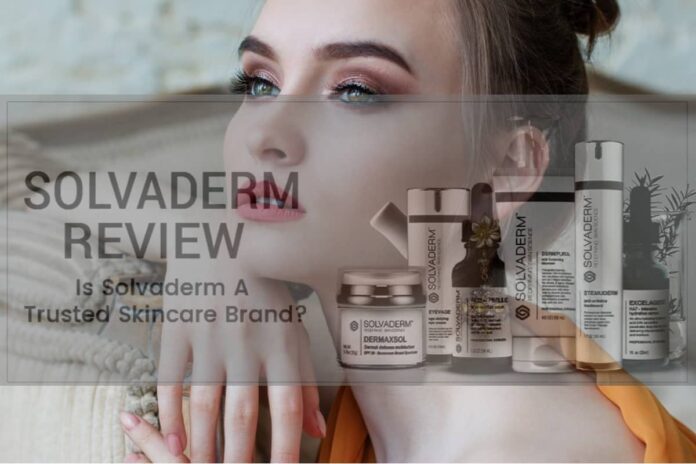 Solvaderm-Review Solvaderm Review
